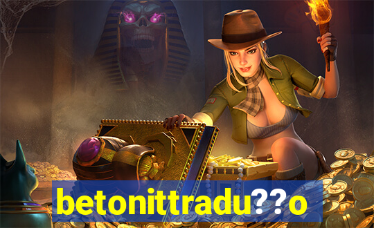 betonittradu??o