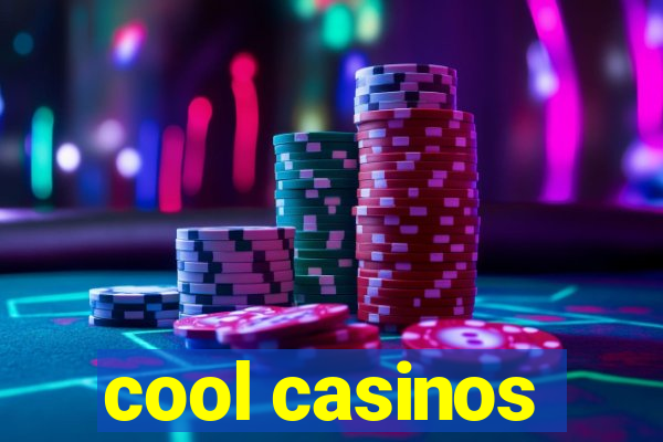 cool casinos