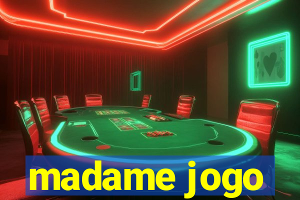 madame jogo