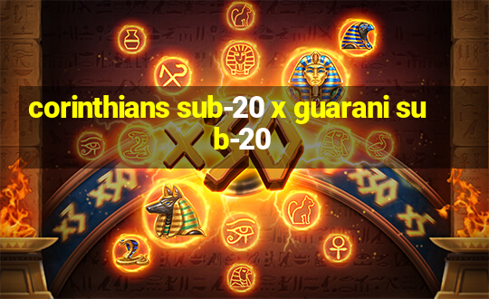 corinthians sub-20 x guarani sub-20