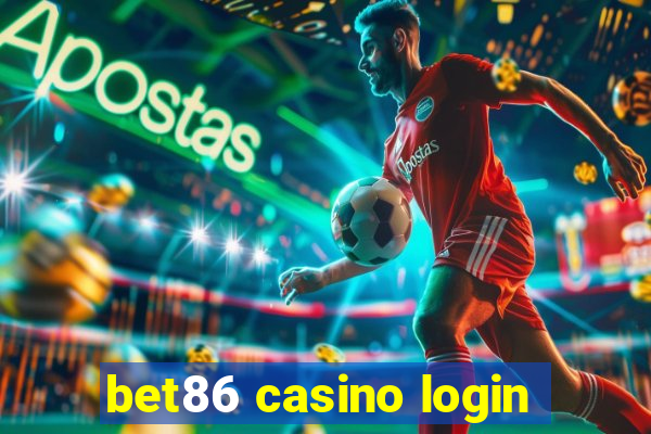 bet86 casino login