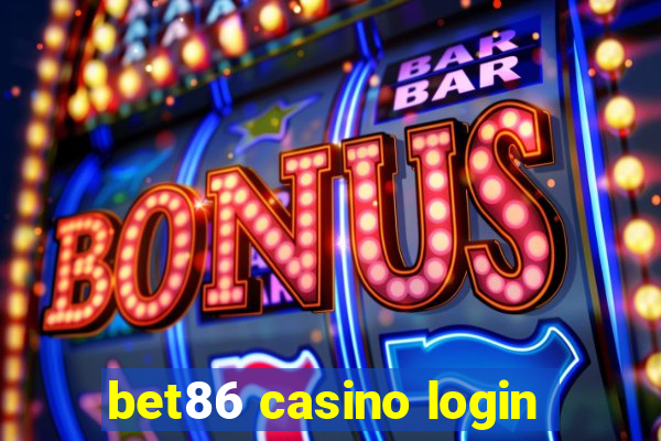 bet86 casino login