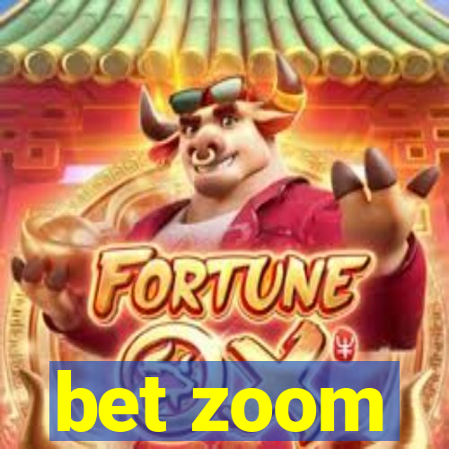 bet zoom