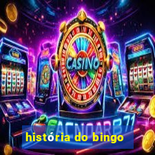 história do bingo