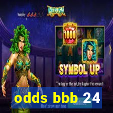 odds bbb 24