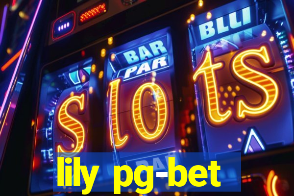 lily pg-bet