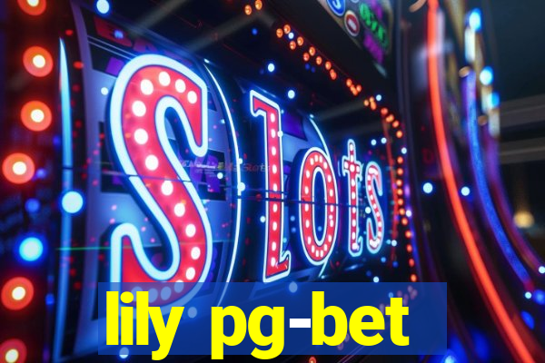 lily pg-bet