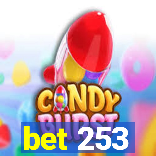 bet 253