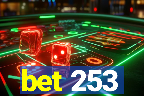 bet 253