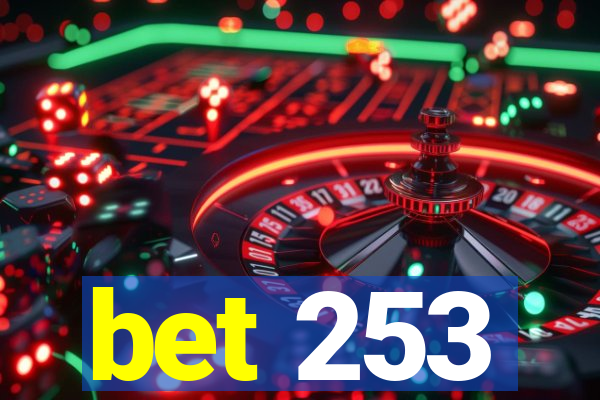 bet 253