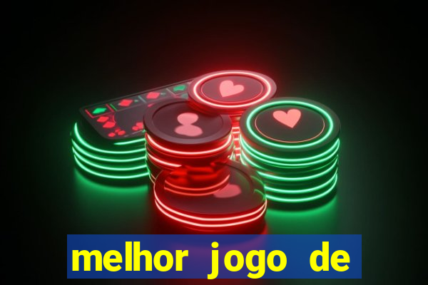 melhor jogo de casino para ganhar dinheiro