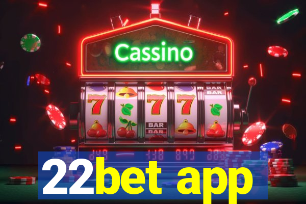 22bet app