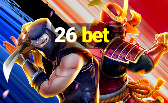 26 bet