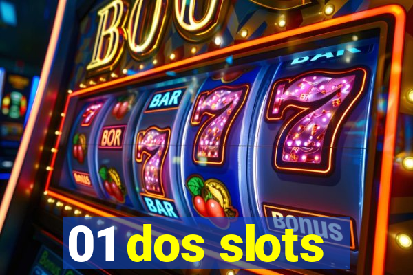 01 dos slots