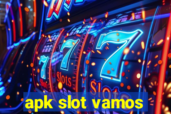 apk slot vamos