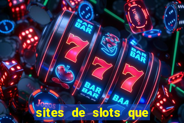 sites de slots que pagam no cadastro