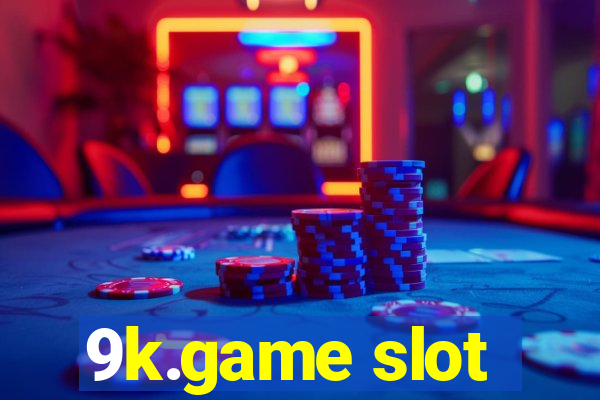 9k.game slot