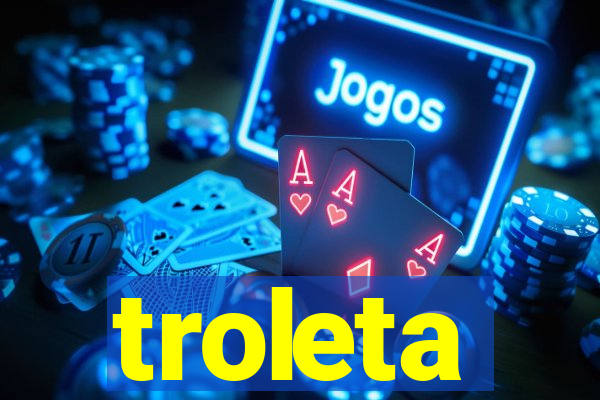 troleta