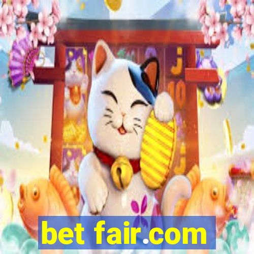 bet fair.com