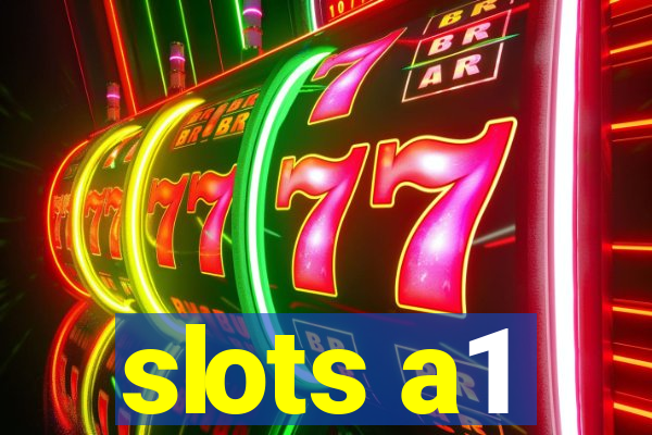 slots a1