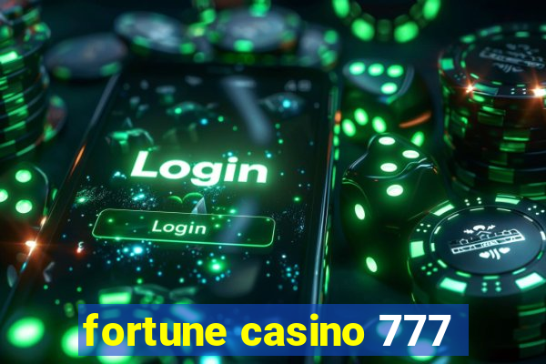 fortune casino 777