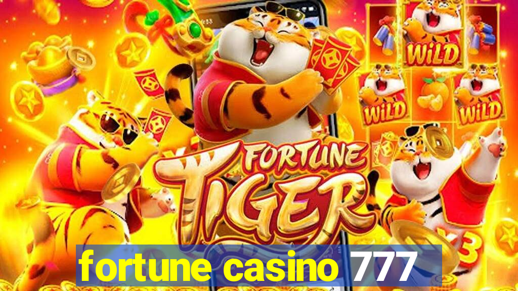 fortune casino 777