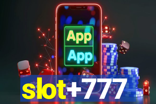 slot+777