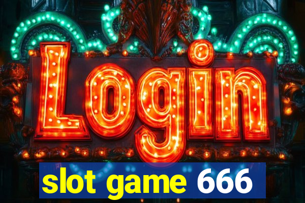 slot game 666