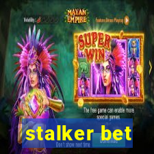 stalker bet