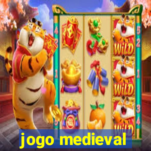 jogo medieval