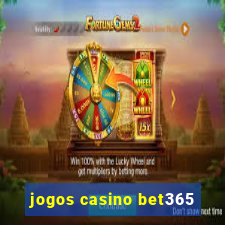 jogos casino bet365