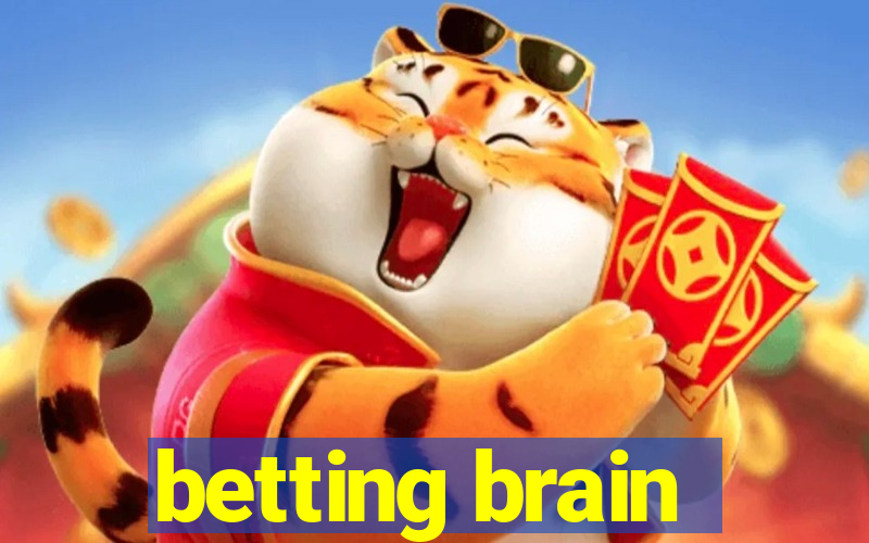 betting brain