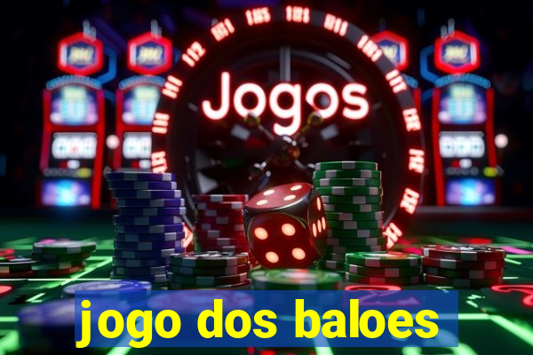 jogo dos baloes