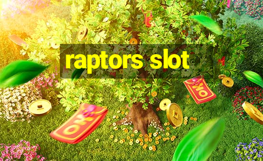 raptors slot