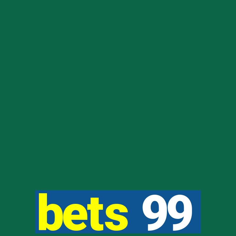 bets 99