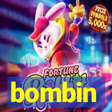 bombin