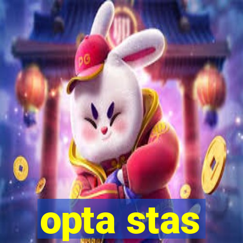 opta stas