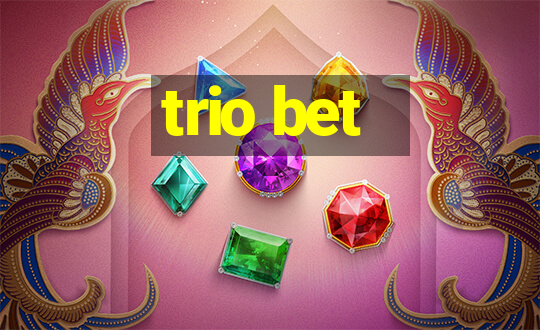 trio bet