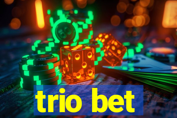 trio bet