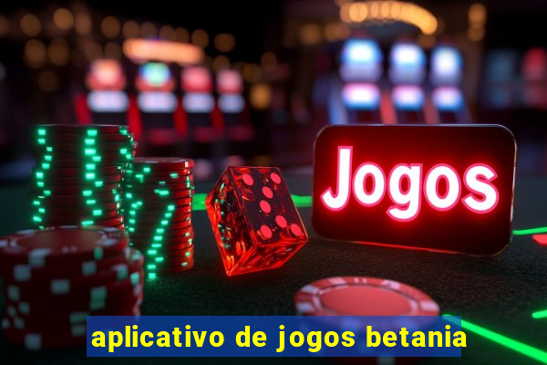 aplicativo de jogos betania