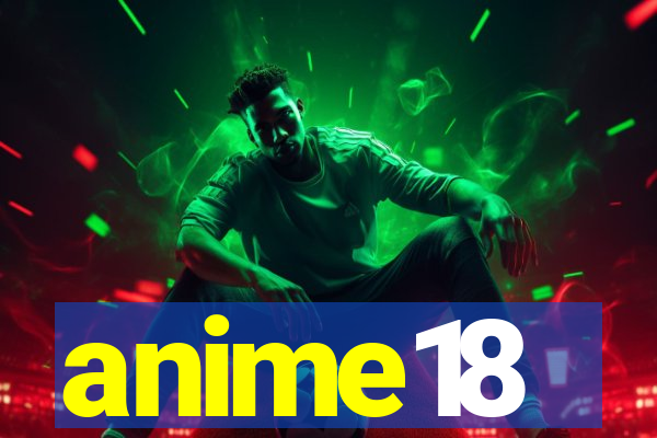 anime18