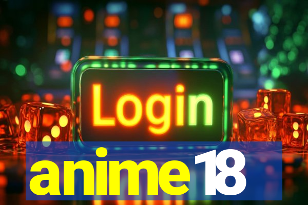 anime18