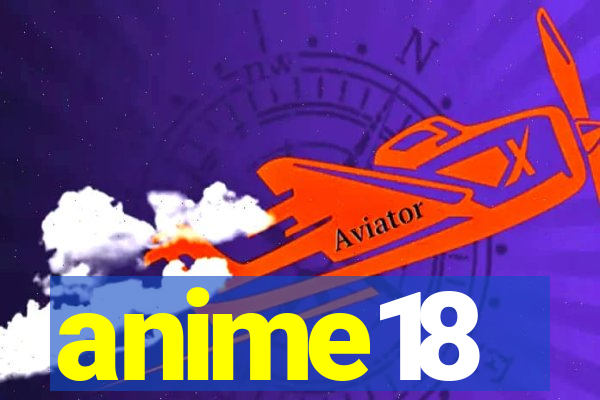 anime18