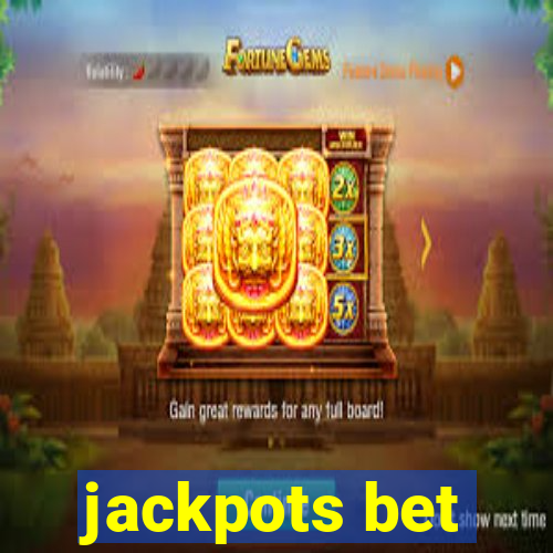 jackpots bet