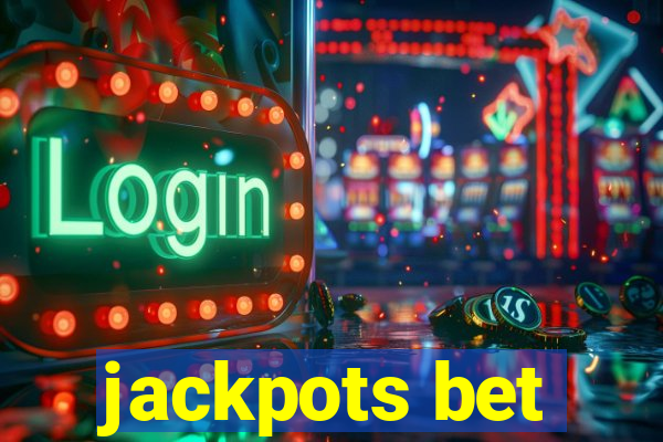 jackpots bet