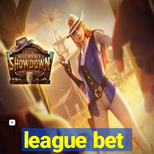 league bet