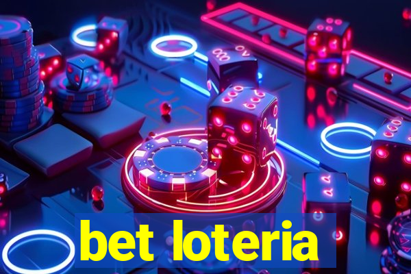 bet loteria