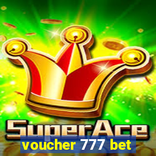 voucher 777 bet