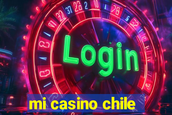 mi casino chile