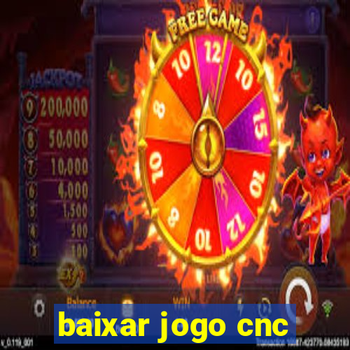 baixar jogo cnc